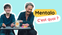 Mentalo, c'est quoi ?